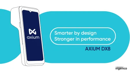 AXIUM DX8 - Smarter by design. Stronger in performance.