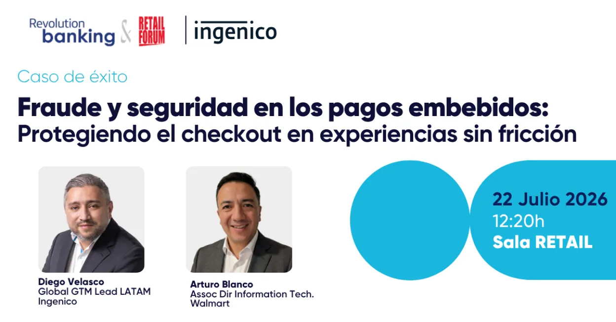 Ingenico presente en Revolution Banking & Retail Forum México 2026